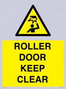 ROLLER DOOR KEEP CLEAR